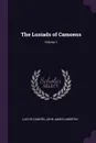 The Lusiads of Camoens; Volume 1 - Luis de Camões, John James Aubertin