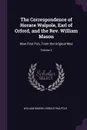 The Correspondence of Horace Walpole, Earl of Orford, and the Rev. William Mason. Now First Pub. From the Original Mss; Volume 2 - William Mason, Horace Walpole