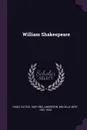 William Shakespeare - Victor Hugo, Melville Best Anderson