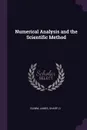 Numerical Analysis and the Scientific Method - James Glimm, D Sharp