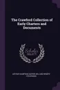 The Crawford Collection of Early Charters and Documents - Arthur Sampson Napier, William Henery Stevenson