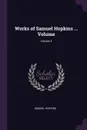 Works of Samuel Hopkins ... Volume; Volume 3 - Samuel Hopkins