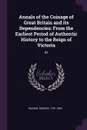 Annals of the Coinage of Great Britain and its Dependencies. From the Earliest Period of Authentic History to the Reign of Victoria: 03 - Rogers Ruding