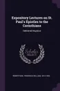 Expository Lectures on St. Paul's Epistles to the Corinthians. Delivered Brighton - Frederick William Robertson