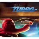 The Art of Turbo - Abele, Robert (Автор), Reynolds, Ryan (Предисловие), Soren, David (Пролог)