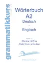 Worterbuch Deutsch - Englisch Niveau A2 - Marlene Milena Abdel Aziz-Schachner