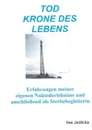 Tod Krone des Lebens - Ilse Jedlicka