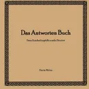 Das Antworten Buch - Danita Molina