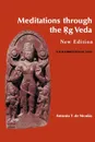 Meditations through the Rig Veda. Four-Dimensional Man - Antonio T. de Nicolas