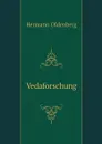 Vedaforschung - Hermann Oldenberg