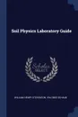 Soil Physics Laboratory Guide - William Henry Stevenson