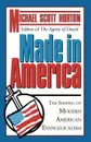 Made In America - Michael S. Horton