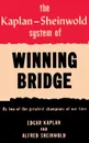 The Kaplan-Sheinwold System of Winning Bridge. By Two of the Greatest Champions of Our Time - Edgar Kaplan, Alfred Sheinwold