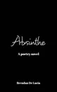 Absinthe - Brendan De Lucia