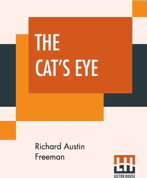 Обложка книги The Cat's Eye, Richard Austin Freeman