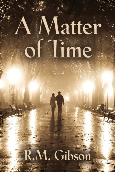 Обложка книги A Matter of Time, R. M. Gibson