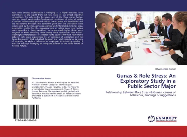 Обложка книги Gunas & Role Stress: An Exploratory Study in a Public Sector Major, Dharmendra Kumar