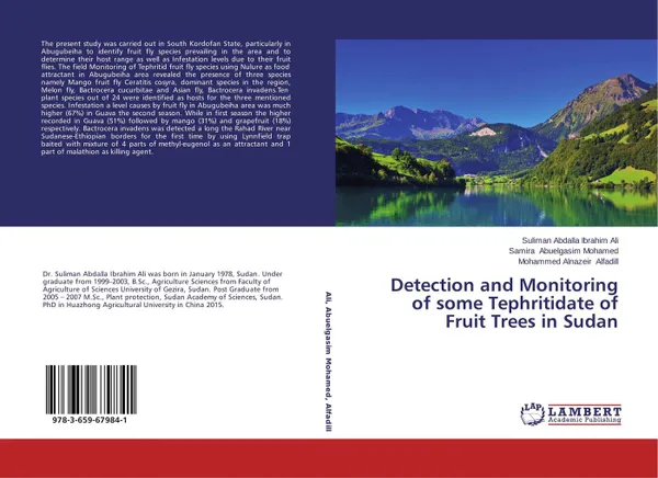 Обложка книги Detection and Monitoring of some Tephritidate of Fruit Trees in Sudan, Suliman Abdalla Ibrahim Ali,Samira Abuelgasim Mohamed and Mohammed Alnazeir Alfadill