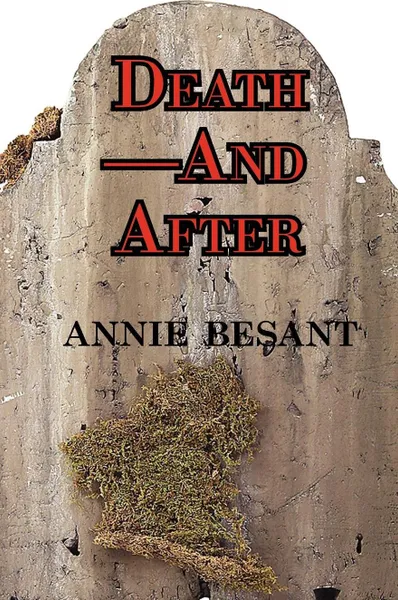 Обложка книги Death-And After, Annie Besant