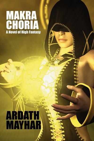 Обложка книги Makra Choria. A Novel of High Fantasy, Ardath Mayhar