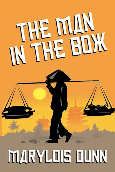 Обложка книги The Man in the Box. A Novel of Vietnam, Marylois Dunn