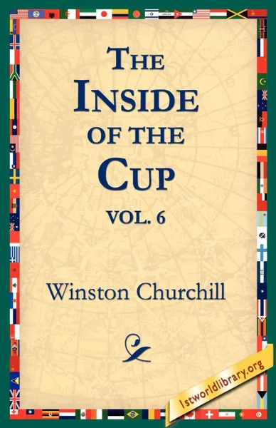 Обложка книги The Inside of the Cup Vol 6., Winston Churchill