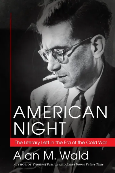 Обложка книги American Night, Alan M. Wald