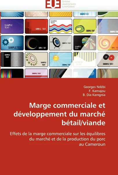 Обложка книги Marge commerciale et developpement du marche betail/viande, Collectif