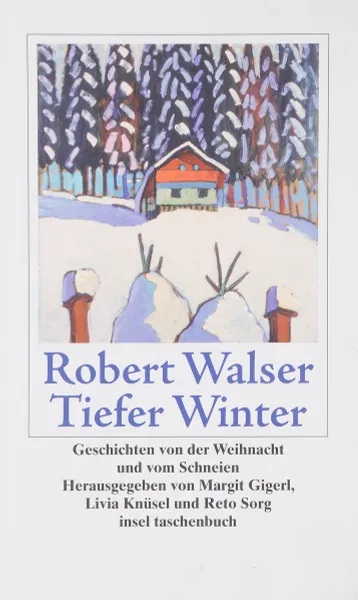 Обложка книги Tiefer Winter. Geschichten von der Weihnacht und vom Schneien, Вальзер Роберт