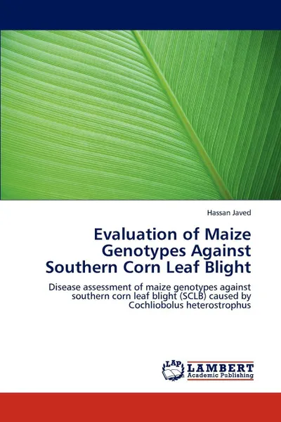 Обложка книги Evaluation of Maize Genotypes Against Southern Corn Leaf Blight, Hassan Javed