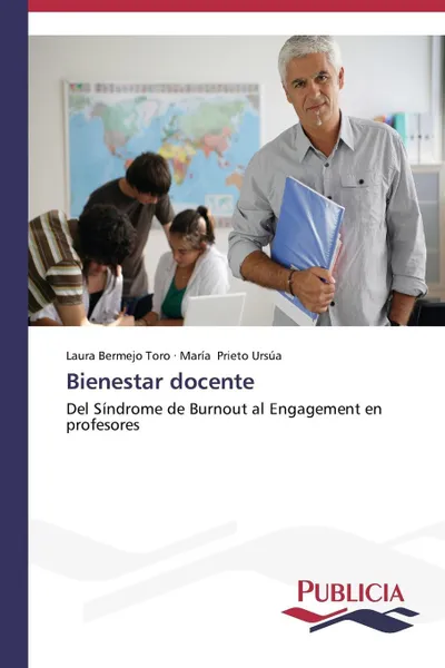 Обложка книги Bienestar docente, Bermejo Toro Laura, Prieto Ursúa María