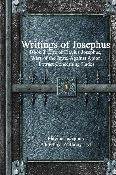 Обложка книги Writings of Josephus. Book 2, Flavius Josephus