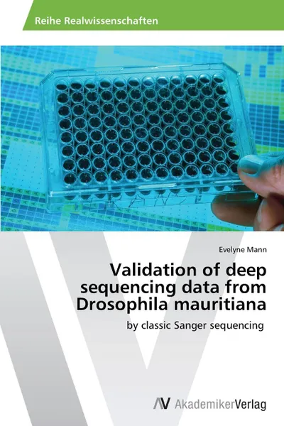 Обложка книги Validation of deep sequencing data from Drosophila mauritiana, Mann Evelyne