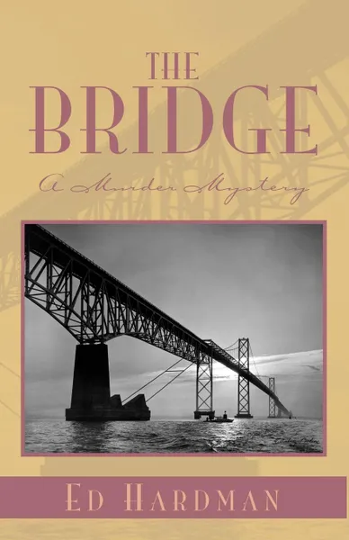 Обложка книги The Bridge, Ed Hardman