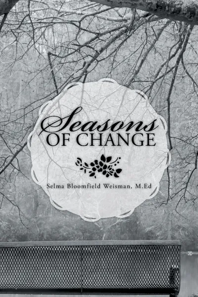 Обложка книги Seasons of Change, M. Ed Selma Bloomfield Weisman