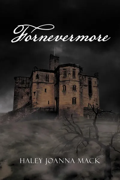 Обложка книги Fornevermore, Haley Joanna Mack