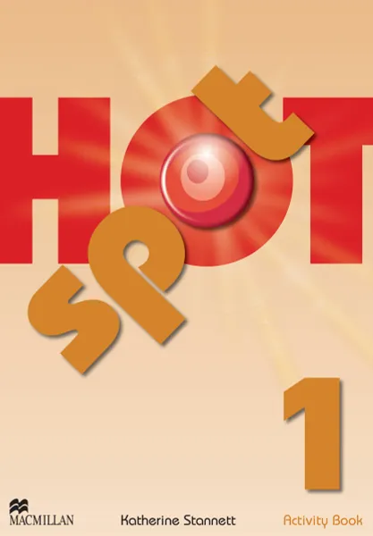 Обложка книги Hot Spot: Level 1: Activity Book, Katherine Stannett