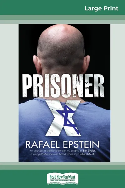 Обложка книги Prisoner X (16pt Large Print Edition), Rafael Epstein