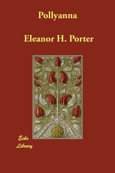 Обложка книги Pollyanna, Eleanor H. Porter