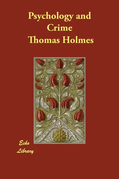 Обложка книги Psychology and Crime, Thomas Holmes