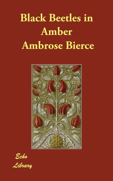 Обложка книги Black Beetles in Amber, Ambrose Bierce