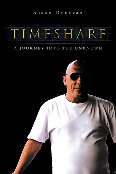 Обложка книги Timeshare. A Journey Into the Unknown, Shaun Donovan