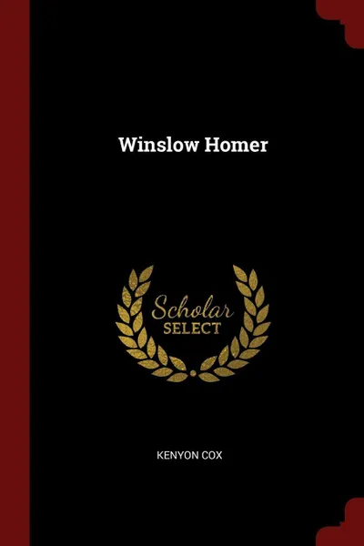 Обложка книги Winslow Homer, Kenyon Cox