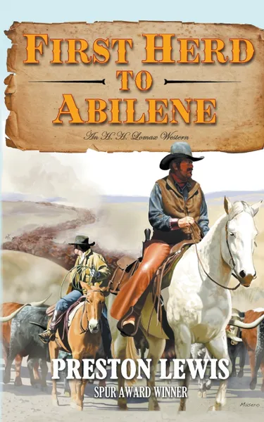 Обложка книги First Herd To Abilene. An H.H. Lomax Western, Preston Lewis