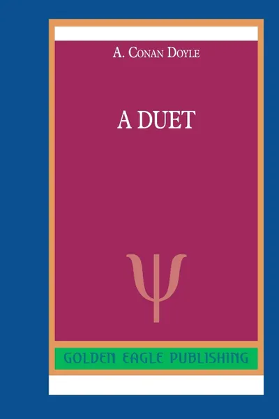 Обложка книги A Duet, A. Conan Doyle