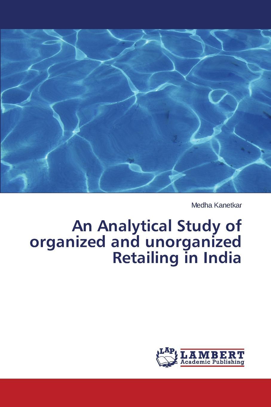 фото An Analytical Study of Organized and Unorganized Retailing in India