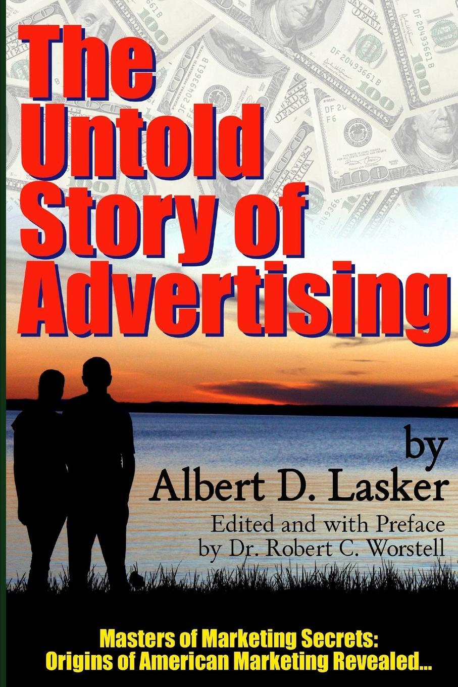 фото The Untold Story of Advertising - Masters of Marketing Secrets. Origins of American Marketing Revealed...