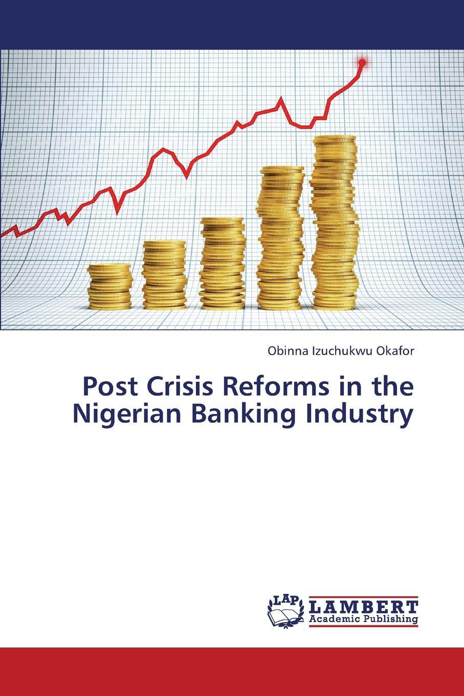 фото Post Crisis Reforms in the Nigerian Banking Industry