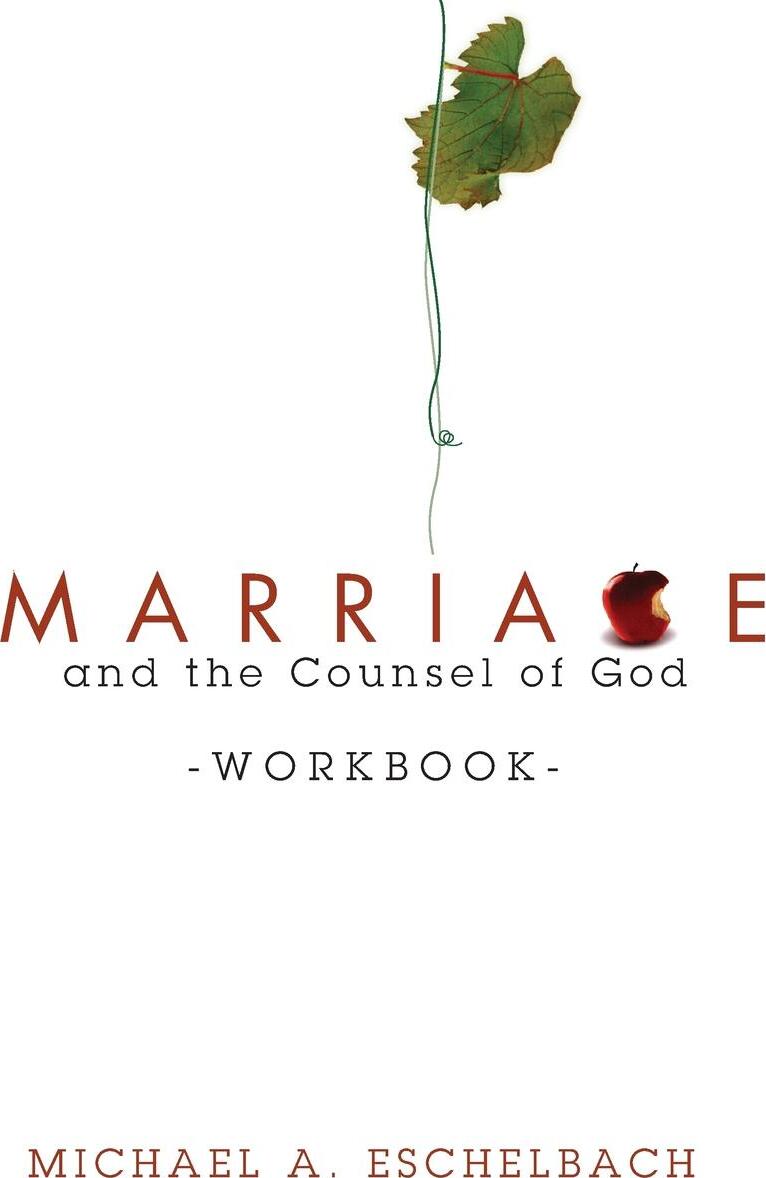 фото Marriage and the Counsel of God Workbook