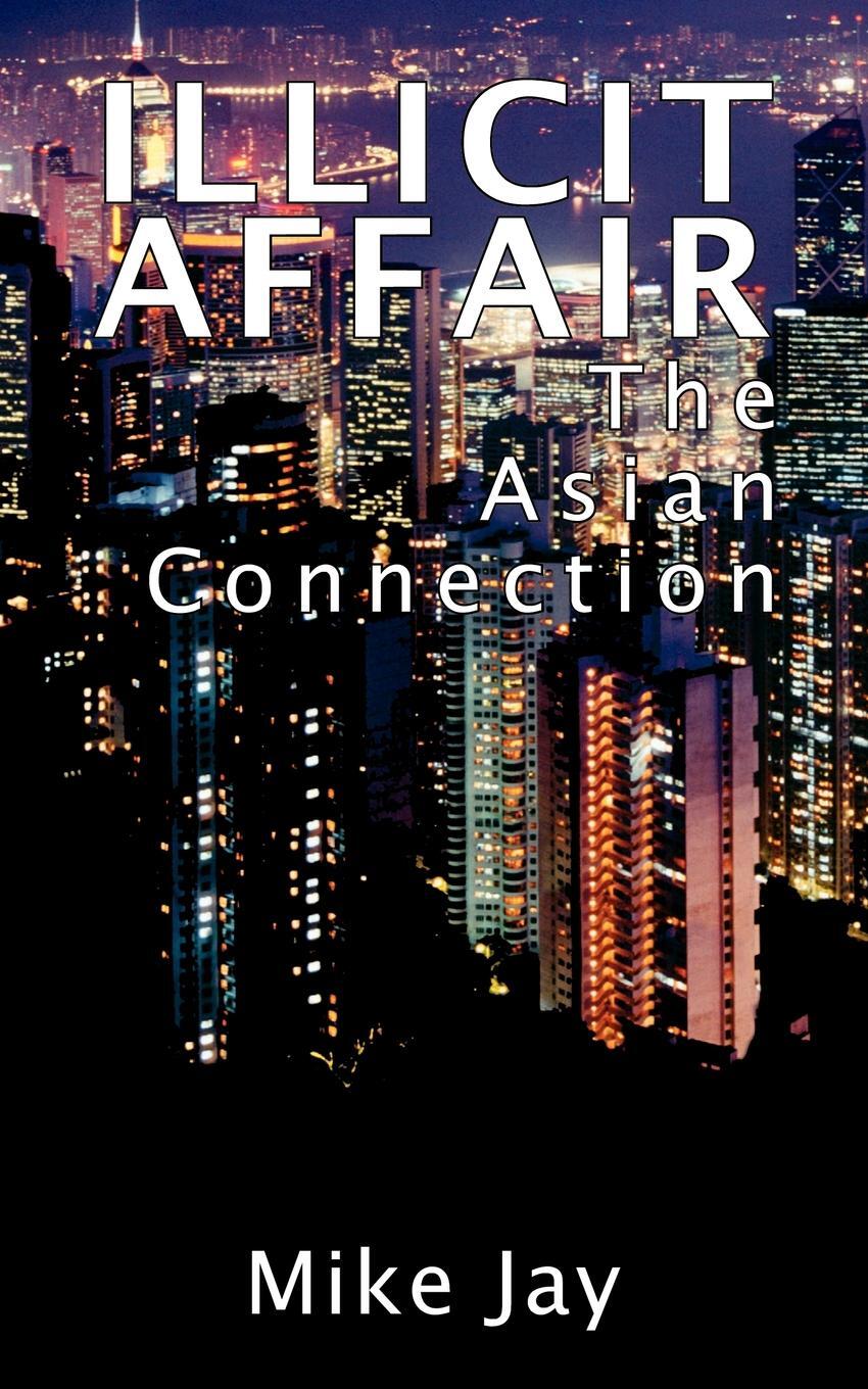 фото Illicit Affair. The Asian Connection